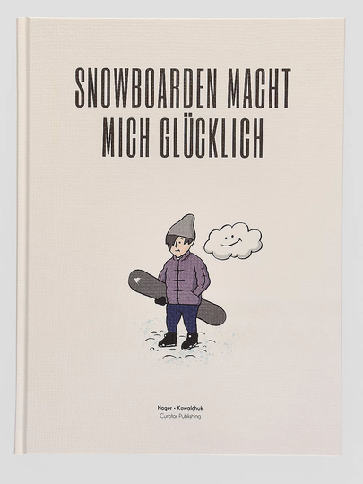 Curator Snowboarden macht mich gluecklich D Book kuviotu